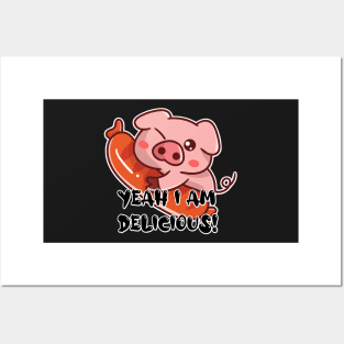 Delicious Cute Pig and Sausage Posters and Art